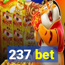 237 bet